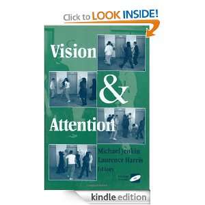 Vision and Attention Michael Jenkin, Laurence Harris  