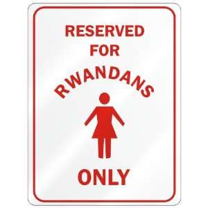   RESERVED ONLY FOR RWANDAN GIRLS  RWANDA
