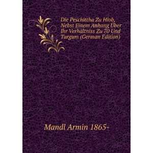   ¤ltniss Zu 70 Und Targum (German Edition) Mandl Armin 1865  Books