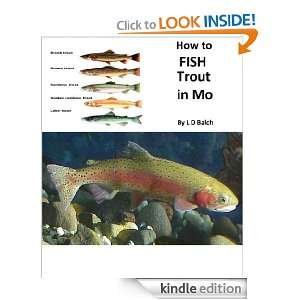 HOW TO FISH TROUT in MO L D Balch  Kindle Store