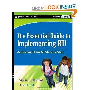  The Essential Guide to RTI An Integrated, Evidence Based 