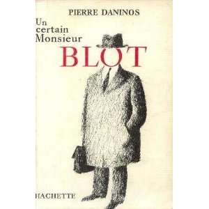 Un certain Monsieur Blot Daninos Pierre  Books