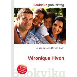  VÃ©ronique Hivon Ronald Cohn Jesse Russell Books