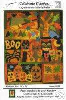 Lori Smith Quilt Design Pattern   Celebrate October  