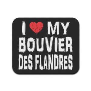  I Love My Bouvier Des Flandres Mousepad Mouse Pad 