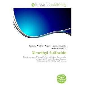  Dimethyl Sulfoxide (9786133884724) Books