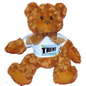  FROM THE LOINS OF MY MOTHER COMES TRENT Plush Teddy Bear 