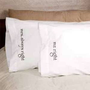  Mr. & Mrs. Right Pillowcases