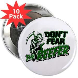  2.25 Button (10 Pack) Marijuana Dont Fear The Reefer 