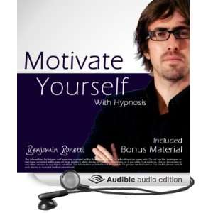 Motivate Yourself within 40 Minutes with Hypnosis Plus Bestselling 