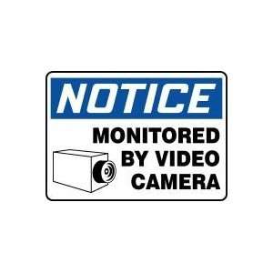  NOTICE Monitored By Video Camera (w/Graphic) Sign   7 x 
