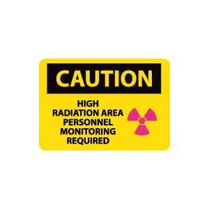  OSHA CAUTION High Radiation Area Personnel Monitoring 