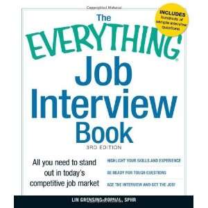  The Everything Job Interview Book All you need to stand 