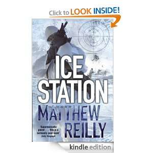 Ice Station Matthew Reilly  Kindle Store
