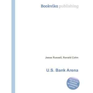  U.S. Bank Arena Ronald Cohn Jesse Russell Books