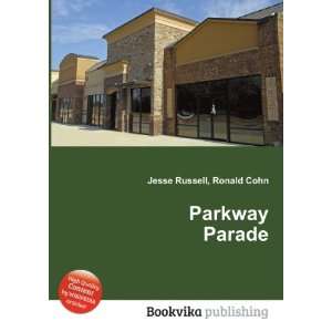  Parkway Parade Ronald Cohn Jesse Russell Books