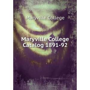    Maryville College Catalog 1891 92 Maryville College Books