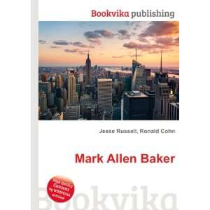  Mark Allen Baker Ronald Cohn Jesse Russell Books
