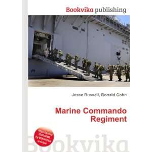  Marine Commando Regiment Ronald Cohn Jesse Russell Books
