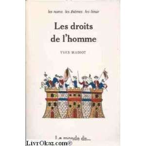  Les droits de lhomme (9782866762964) Yves Madiot Books