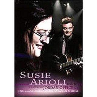 Susie Arioli Live at Montreal Intl Jazz Festival by Susie Arioli 