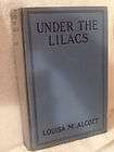 Under The Lilacs by Louisa M. Alcott 1919 Very Rare