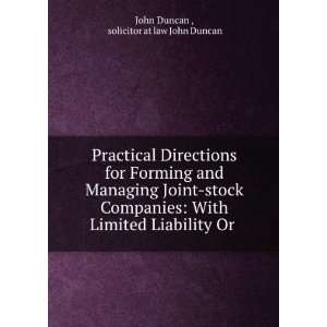  Practical Directions for Forming and Managing Joint stock Companies 