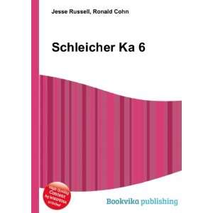  Schleicher Ka 6 Ronald Cohn Jesse Russell Books