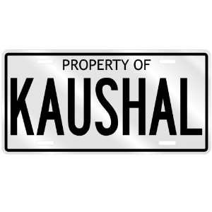  PROPERTY OF KAUSHAL LICENSE PLATE SING NAME