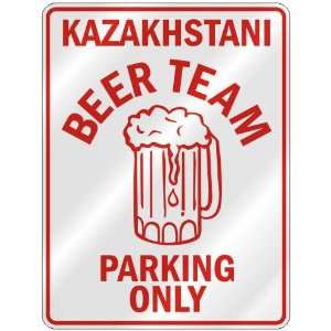 KAZAKHSTANI BEER TEAM PARKING ONLY  PARKING SIGN COUNTRY KAZAKHSTAN