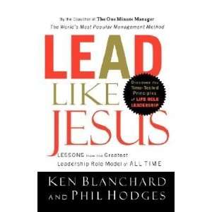   Leadership Role Model of All Time [LEAD LIKE JESUS] n/a  Author