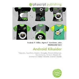  Android Kikaider (9786133591714) Books