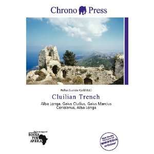    Cluilian Trench (9786200531193) Pollux Évariste Kjeld Books
