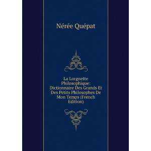  La Lorgnette Philosophique Dictionnaire Des Grands Et Des 