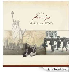 The Koenigs Name in History Ancestry  Kindle Store