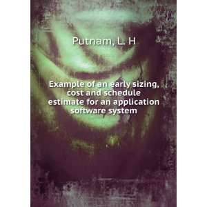   schedule estimate for an application software system L. H Putnam