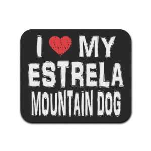  I Love My Estrela Mountain Dog Mousepad Mouse Pad 