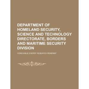  Department of Homeland Security, Science and Technology Directorate 