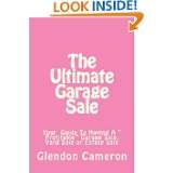 The Ultimate Garage Sale by Glendon Cameron (Sep 1, 2010)