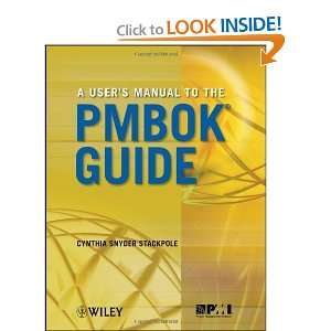  A Users Manual to the PMBOK Guide [Paperback] Cynthia 