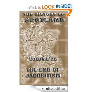 The History Of Scotland Volume 72 The End Of Jacobitism Andrew Lang 