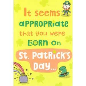  Greeting Card St. Patricks Day It Seems Appropriate That 