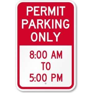  Permit Parking Only 800 AM To 500 PM High Intensity 