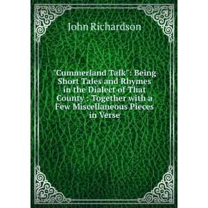  Cummerland Talk Being Short Tales and Rhymes in the 