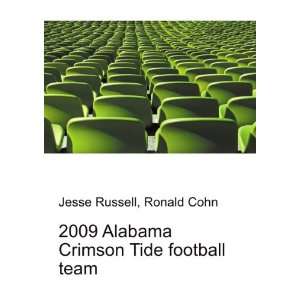  2009 Alabama Crimson Tide football team Ronald Cohn Jesse 