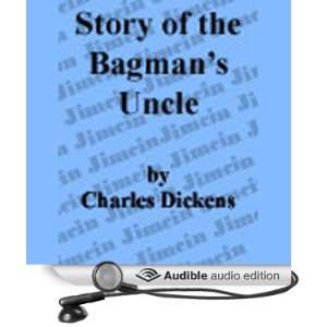 The Story of the Bagmans Uncle (Audible Audio Edition 