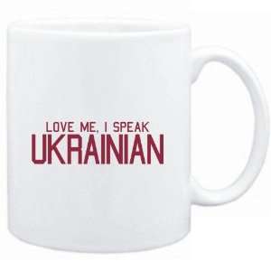   Mug White  LOVE ME, I SPEAK Ukrainian  Languages
