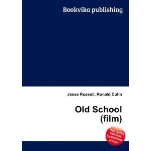  Old School (film) Ronald Cohn Jesse Russell Books
