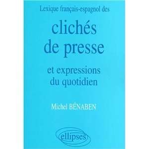  Clichés de presse et expressions du quotidien 