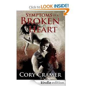 Symptoms of a Broken Heart Cory Cramer, Andrea Heacock Reyes, Daniele 